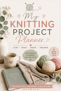 Ultimate Knitting Project Planner | Knitting Journal | Yarn Inventory | Pattern Tracker | Knitting Organizer | Printable PDF | Digital Down