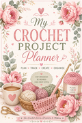 Ultimate Crochet Project Planner | Crochet Journal | Yarn Inventory | Pattern Tracker | Crochet Organizer | Printable PDF | Digital Download